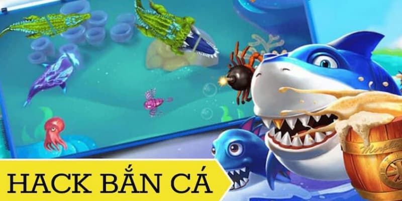 hack bắn cá